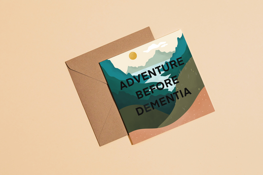 Adventure Before Dementia Greetings Card